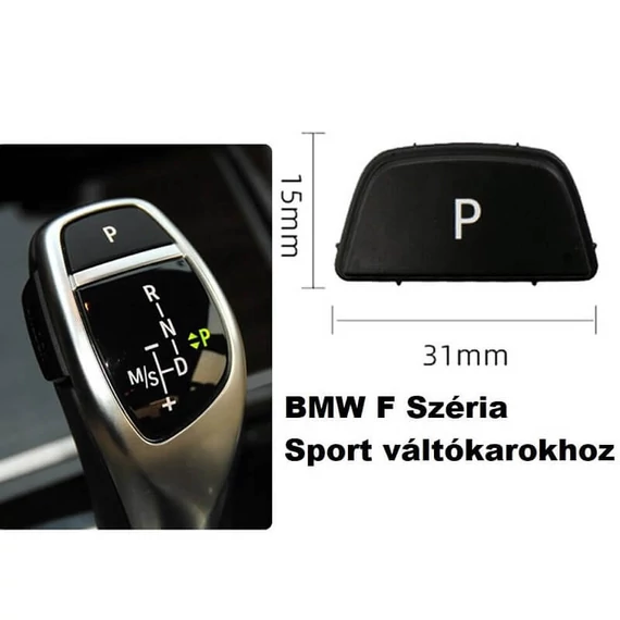 BMW F széria sport automata váltókar P gomb